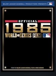 1985 World Series Home Video: Kansas City Royals vs. St Louis Cardinals 1985 streaming