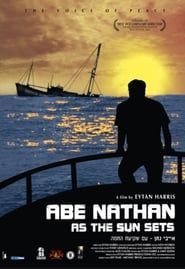 Abe Nathan: As the Sun Sets (2005)