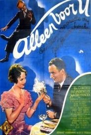 Alleen voor U (1935)