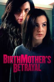 Birthmother's Betrayal series tv