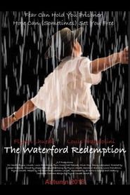 The Waterford Redemption series tv