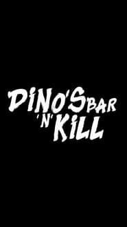 Dino's Bar 'n' Kill series tv