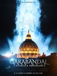 Garabandal, Unstoppable Waterfall series tv