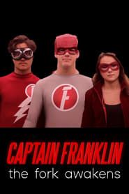Image Captain Franklin: The Fork Awakens