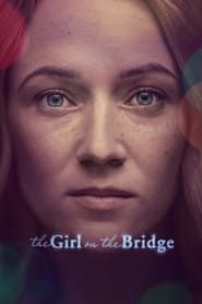 The Girl on the Bridge series tv