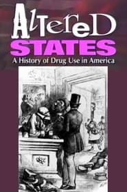 Altered States: Alcohol and Other Drugs in America series tv