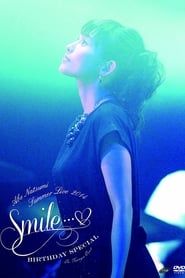 Abe Natsumi 2014 Summer Live ~Smile...♥~ Birthday Special series tv