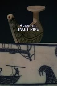 Canada Vignettes: Inuit Pipe series tv