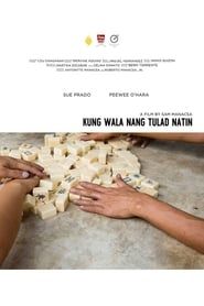 Kung Wala Nang Tulad Natin (2016)
