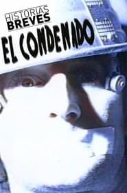 Historias Breves 0: El condenado (1993)