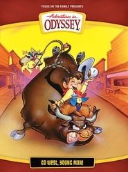 Affiche de Adventures in Odyssey: Go West Young Man!