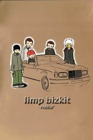 Limp Bizkit: Rollin' series tv
