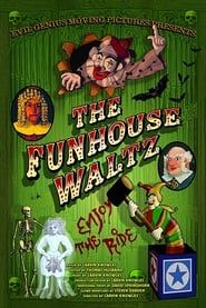 The Funhouse Waltz series tv