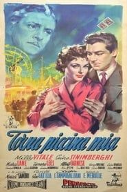 Torna piccina mia! (1955)