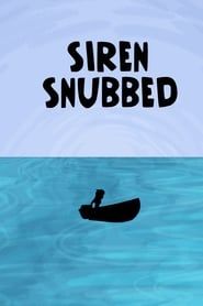 Siren Snubbed series tv