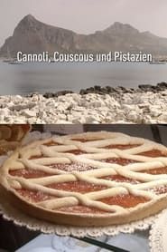 Affiche de Cannoli, Couscous and Pistachios