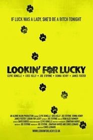 watch Lookin' For Lucky