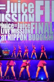 Juice=Juice 2016 Winter LIVE MISSION FINAL at Nippon Budokan series tv