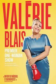 Valérie Blais - Premier one-woman show (2017)