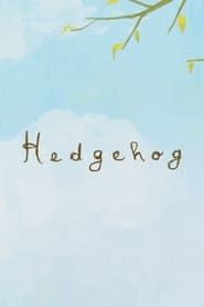 Hedgehog series tv