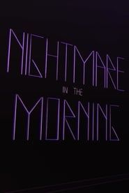 Nightmare in the Morning series tv