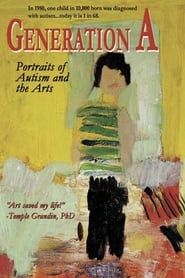 Generation A: Portraits of Autism and the Arts series tv