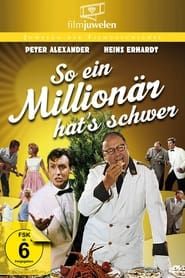 So ein Millionär hat's schwer (1958)
