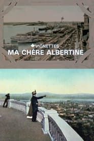 Canada Vignettes: Ma Chère Albertine series tv