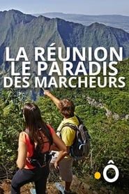 La Réunion, le paradis des marcheurs series tv