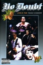 No Doubt - Live In The Tragic Kingdom (1997)