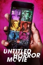 Untitled Horror Movie 2021 streaming
