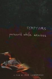 symptoms: paranoid while anxious series tv