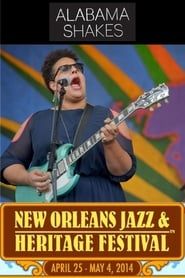 Alabama Shakes New Orleans Jazz & Heritage Festival 2014 series tv