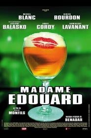 Madame Édouard 2004 streaming