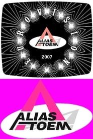 Alias ​​Toem - Aliasvision Grand Prix von ChanToem 2007 streaming