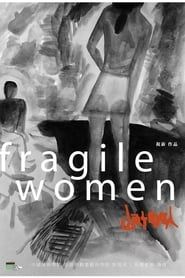 fragile women series tv