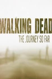Image The Walking Dead: The Journey So Far 2016