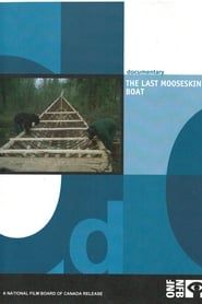 The Last Mooseskin Boat series tv