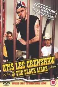 Image Otis Lee Crenshaw & The Black Liars: London, Not Tennessee