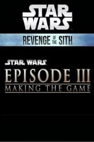 Star Wars: Episode III - Making the Game series tv