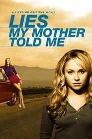 Lies My Mother Told Me series tv