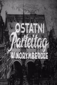 The Last Parteitag in Nuremberg series tv