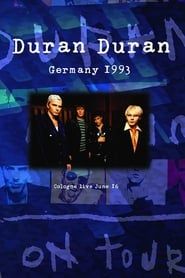 Duran Duran: Live Music Hall Cologne (1993)