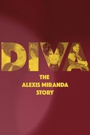 Image Diva: The Alexis Miranda Story