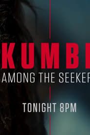 Kumbh: Among the Seekers series tv