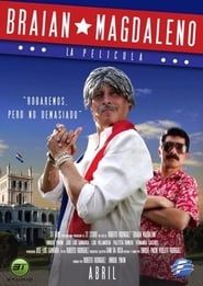 Braian Magdaleno - La Película (2013)