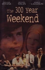 The 300-Year Weekend 1971 streaming