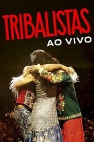 Tribalistas - Ao Vivo series tv