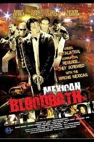 Mexican Bloodbath 2010 streaming