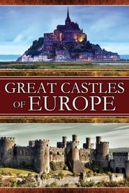 Great Castles of Europe series tv